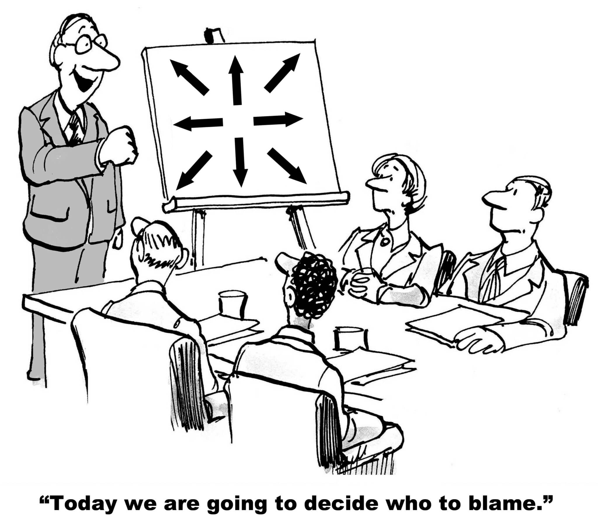 Cartoon of a meeting captioned 'Today we are going to decide who to blame' for cybersecurity errors.